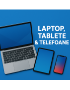 Laptop, Tablete & Telefoane
